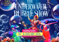 To φαντασμαγορικό υπερθέαμα Underwater Bubble Show έρχεται στην Ελλάδα!
